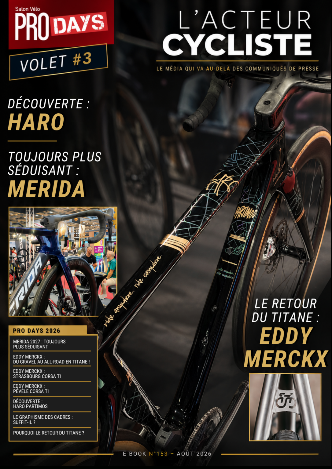 PRO DAYS 2026 MERIDA REACTO 2027, EDDY MERCKX TITANE, HARO PARTIMOS